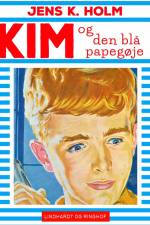 Kim og den blå papegøje af Jens K. Holm