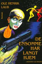 De ensomme har langt hjem af Ole Henrik Laub