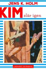 Kim slår igen af Jens K. Holm