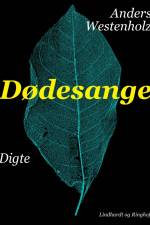 Dødesange af Anders Westenholz