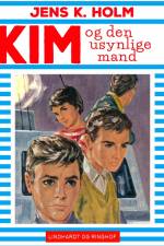 Kim og den usynlige mand af Jens K. Holm