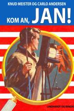 Kom an, Jan! af Knud Meister