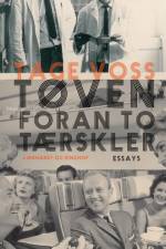 Tøven foran to tærskler af Tage Voss