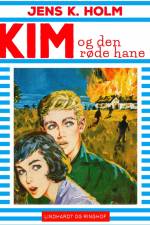 Kim og den røde hane af Jens K. Holm
