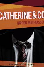 Catherine & co af Jørgen Mathiassen