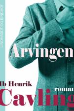 Arvingen af Ib Henrik Cavling