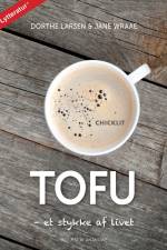 Tofu - et stykke af livet af Jane Wraae