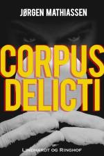 Corpus delicti af Jørgen Mathiassen