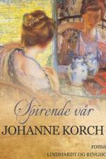 Spirende vår af Johanne Korch