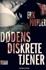 Dødens diskrete tjener af Erik Pouplier