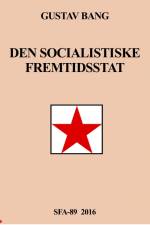 Den socialistiske fremtidsstat af Gustav Bang