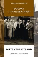 Soldat - i hvilken hær? af Ditte Cederstrand