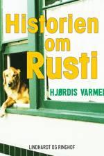 Historien om Rusti af Hjørdis Varmer