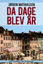 Da dage blev år af Jørgen Mathiassen