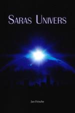 Saras Univers af Jan Frische