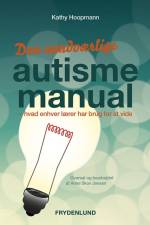 Den uundværlige autismemanual af Kathy Hoopman
