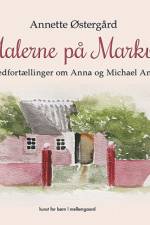 Malerne på Markvej af Annette Østergård