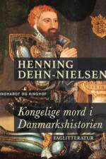 Kongelige mord i Danmarkshistorien