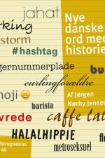 Nye danske ord med historie af Jørgen Nørby Jensen