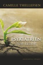 Psykiatrien tur-retur af Camille Thellefsen