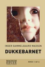 Dukkebarnet af Inger Gammelgaard Madsen