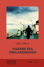 Pigerne fra Englandsbåden af Lone Theils