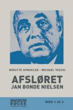 Afsløret - Jan Bonde Nielsen af Michael Teschl