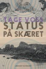 Status på skæret af Tage Voss