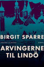 Arvingerne til Lindö af Birgit Sparre