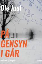 På gensyn i går af Ole Juul