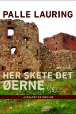 Her skete det – Øerne af Palle Lauring