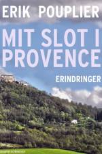 Mit slot i Provence af Erik Pouplier