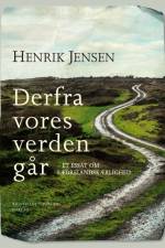 Derfra vores verden går af Henrik Jensen