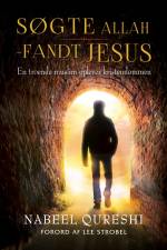 Søgte Allah - Fandt Jesus af Nabeel Qureshi