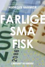Farlige små fisk af Hjørdis Varmer