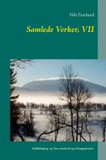 Samlede Verker, VII
