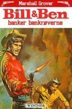 Bill og Ben banker bankrøverne af Marshall Grover