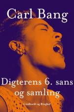 Digterens 6. sans og samling af Carl Bang