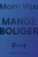 Mange boliger af Morti Vizki