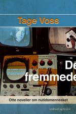 De fremmede af Tage Voss