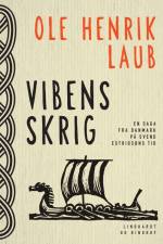 Vibens Skrig af Ole Henrik Laub