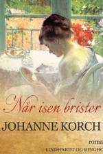Når isen brister af Johanne Korch