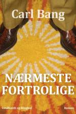 Nærmeste fortrolige af Carl Bang