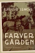 Farvergården af Gyrithe Lemche