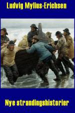 Nye strandingshistorier af Ludvig Mylius-Erichsen