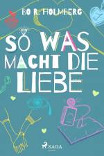 So was macht die Liebe af Bo R. Holmberg