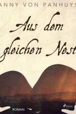 Aus dem gleichen Nest af Anny von Panhuys