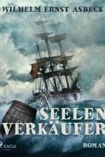 Seelenverkäufer af Wilhelm Ernst Asbeck