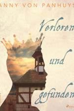 Verloren und gefunden af Anny von Panhuys