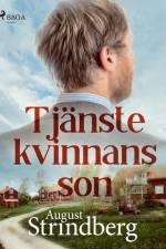 Tjänstekvinnans son af August Strindberg